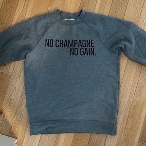Brunette Gray “No Champagne No Gain” Sweater